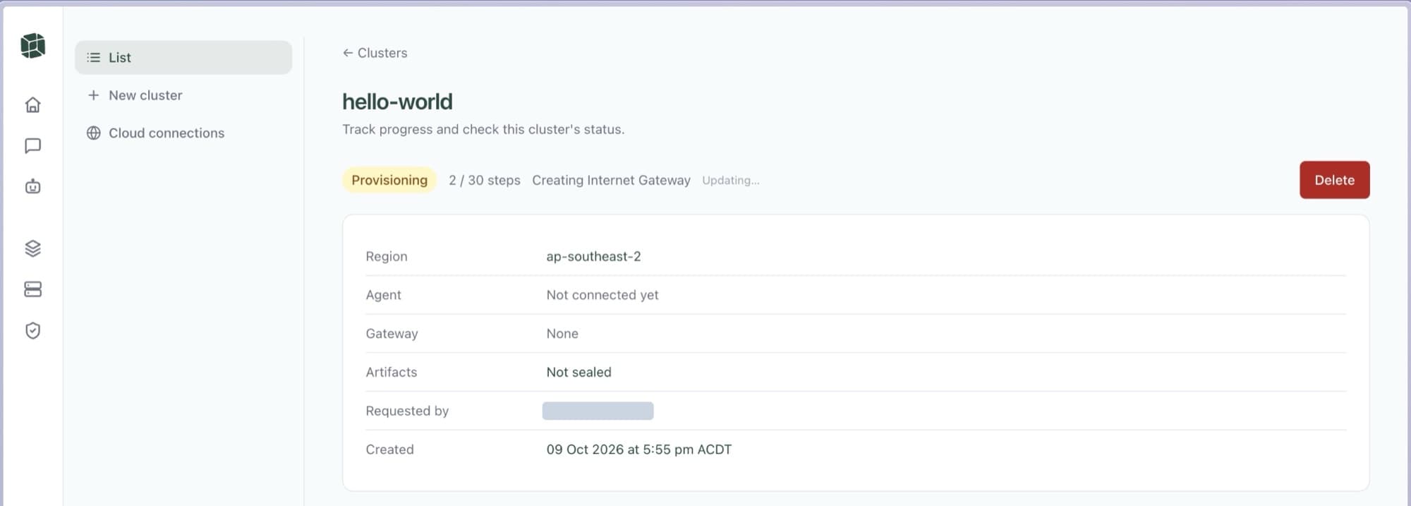 A cluster part-way through being built, naming the step it is on
